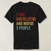 T-shirt J'aime rassembler peut-être 3 personnes (Design devant)
