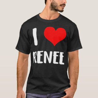 T-shirt J'aime RENEE valentine désolé dames gars coeur bel