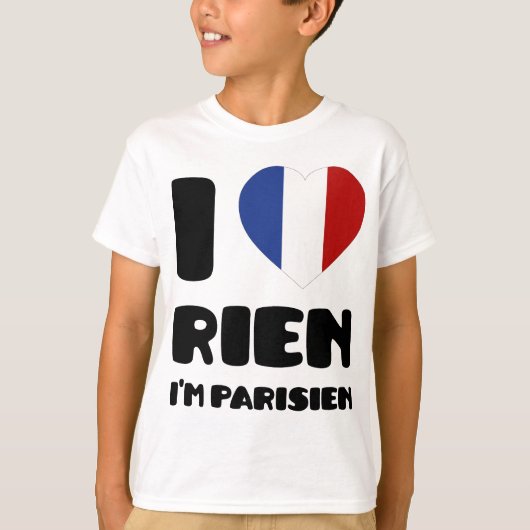 T-shirt J'aime "Rien" que je suis Parisien :) (Devant)