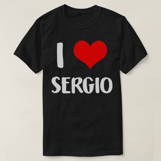 T-shirt J'aime SERGIO valentine désolé dames les gars coeu (Design devant)