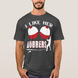T-shirt J'Aime Ses Bobbers Couples De Pêcheurs Drôle