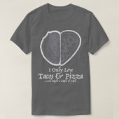 T-shirt J'Aime Seulement Les Tacos Et Pizza Funny Valentin (Design devant)