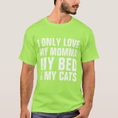 T-shirt J'AIME seulement ma MOMMA, LIT et CATS, chat (Devant)