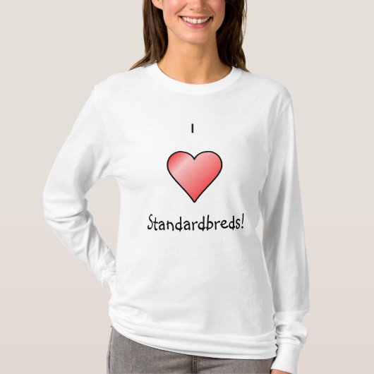 T-shirt J'aime Standardbreds ! (Devant)