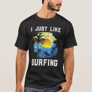 T-shirt J'Aime Surfer Et Peut-Être 3 Personnes Surfer Su