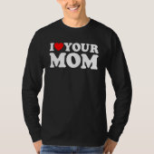 T-shirt J'Aime Ta Mère, J'Aime Ma Mère, J'Aime Les Mères C (Devant)