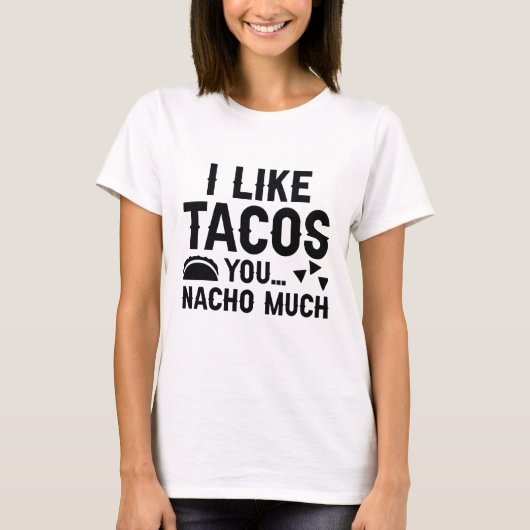 T-shirt J'Aime Tacos Vous Nacho Beaucoup (Devant)
