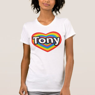 T-shirt J'aime Tony. Je t'aime Tony. Cœur