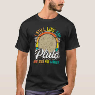 T-shirt J'Aime Toujours Vous Pluton Style Rétro Space Scie