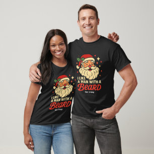T-shirt J'Aime Un Homme Avec Une Barbe Noël Le Père Noël D