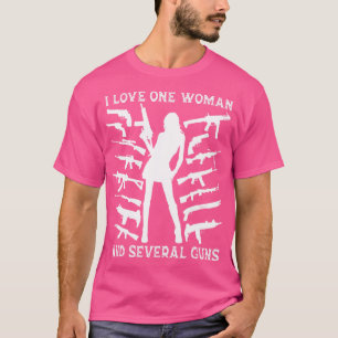 T-shirt J'Aime Une Femme Et Plusieurs Armes À Feu Amusante
