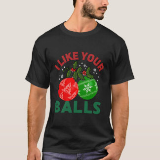 T-shirt J'Aime Vos Boules Ornement Drôle Pour Noël