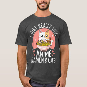 T-shirt J'aime vraiment Anime Ramen et Chats Kawaii Homme
