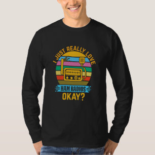 T-shirt J'aime vraiment beaucoup les radios amateur Okay