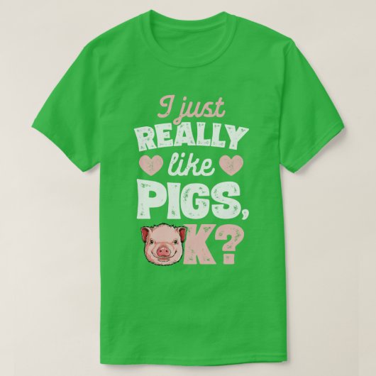 T-shirt J'Aime Vraiment Cochons OK T Cochons Ferme Fermier (Design devant)