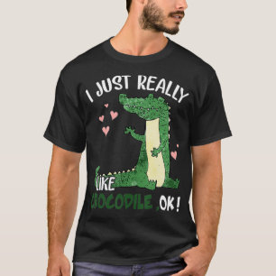 T-shirt J'Aime Vraiment Crocodile, Ok Pour Les Amateurs De
