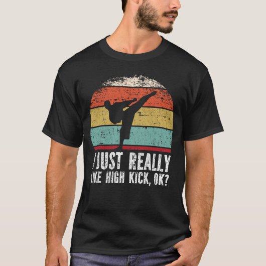 T-shirt J'Aime Vraiment High Kick, OK ? (Devant)
