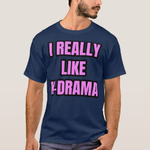 T-shirt J'Aime Vraiment KDrama 1