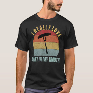 T-shirt J'Aime Vraiment La Viande Dans Ma Bouche Drôle Hum