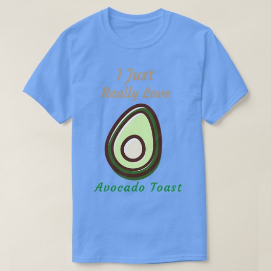 T-shirt J'Aime Vraiment Le Toast Avocado (Design devant)