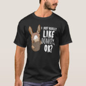 T-shirt J'Aime Vraiment Les Ânes Ok Mule Miniature Donk (Devant)