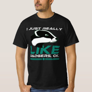 T-shirt J'Aime Vraiment Les Badger Ok Funny Honey Badger