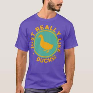 T-shirt J'Aime Vraiment Les Canards D'Accord