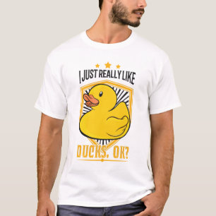 T-shirt J'aime vraiment les Canards, ok ? Don de canard en