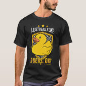 T-shirt J'aime vraiment les Canards, ok ? Don de canard en (Devant)