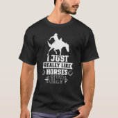 T-shirt J'Aime Vraiment Les Chevaux Ok Rider Cheval (Devant)