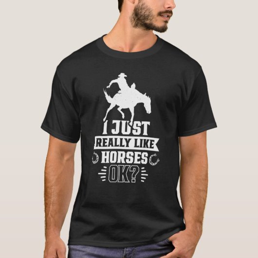 T-shirt J'Aime Vraiment Les Chevaux Ok Rider Cheval (Devant)