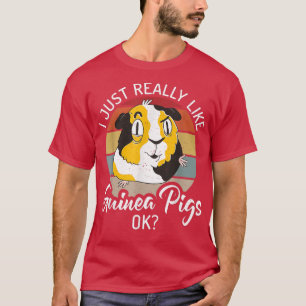 T-shirt J'Aime Vraiment Les Cochons De Guinée Bon Amoureux