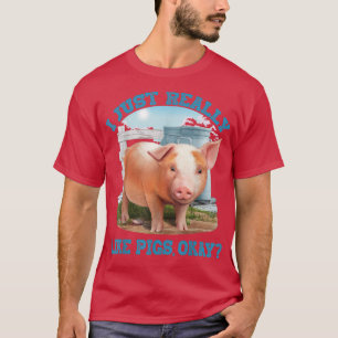 T-shirt J'Aime Vraiment Les Cochons, Ok, Joli Jeune Cochon