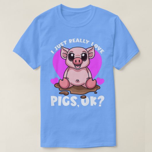 T-shirt J'Aime Vraiment Les Cochons, Ok, Super Cochon De P (Design devant)