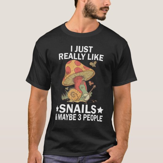 T-shirt J'Aime Vraiment Les Escargots Et Peut-Être 3 Perso (Devant)