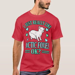 T-shirt J'Aime Vraiment Les Folies De L'Arctique Ok