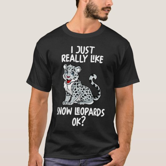 T-shirt J'Aime Vraiment Les Léopards De Neige Ok (Devant)