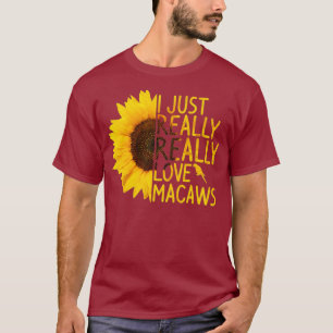 T-shirt J'Aime Vraiment Les Macaws Cadeaux Femmes Hommes P