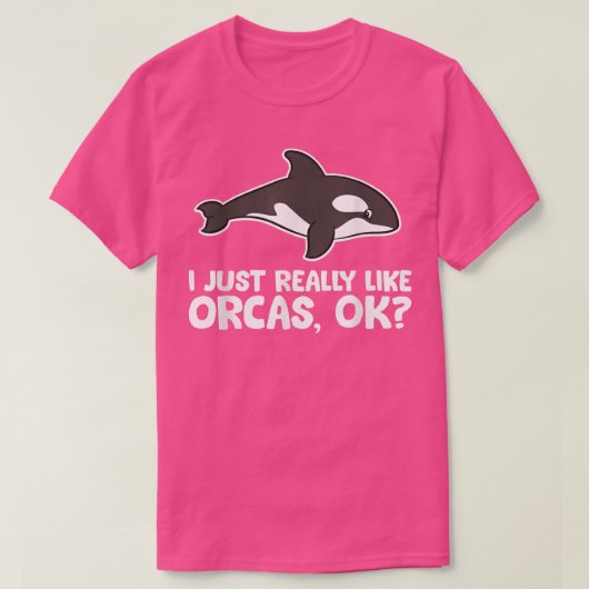 T-shirt J'Aime Vraiment Les Orques Aimer Les Baleines Orqu (Design devant)