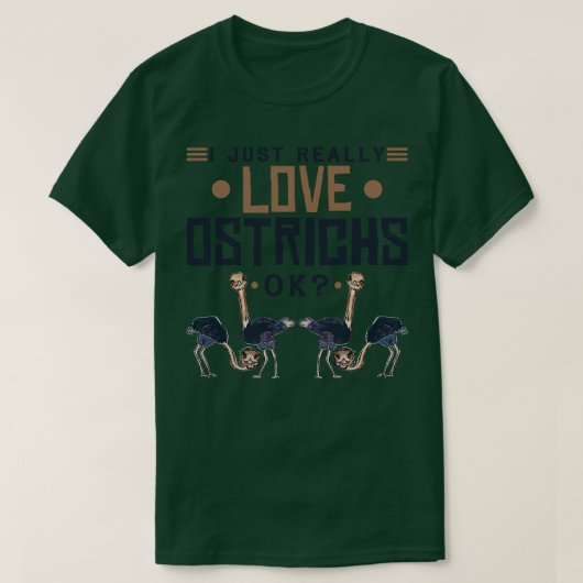 T-shirt J'Aime Vraiment Les Ostrichs 1 (Design devant)