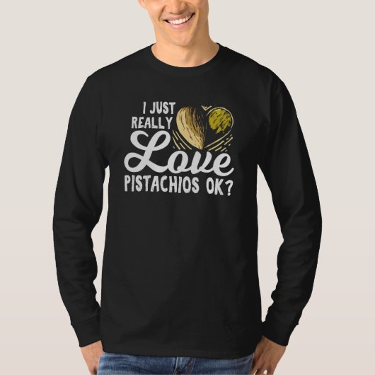 T-shirt J'Aime Vraiment Les Pistaches Ok Pour Les Pistache (Devant)