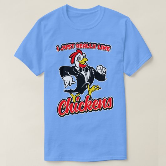 T-shirt J'Aime Vraiment Les Poulets (Design devant)