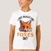 T-shirt J'Aime Vraiment Les Renards D'Accord ? (Devant)