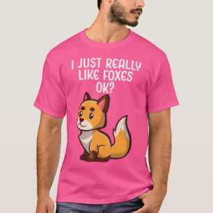 T-shirt J'Aime Vraiment Les Renards Ok Sarcastique Dire Dr