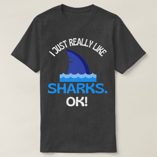 T-shirt J'Aime Vraiment Les Requins Ok Humour Requin (Design devant)