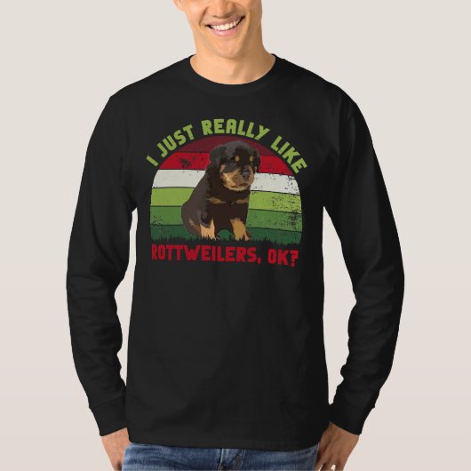 T-shirt J'Aime Vraiment Les Rottweilers Ok Retro (Devant)