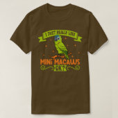 T-shirt J'aime vraiment ma Mini Macaw (Design devant)
