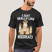 T-shirt J'Aime Vraiment Meerkats Shark Mammal Surikate (Devant)