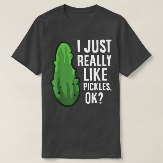 T-shirt J'Aime Vraiment Pickles, Ok Pickles Mignonnes Dill (Design devant)