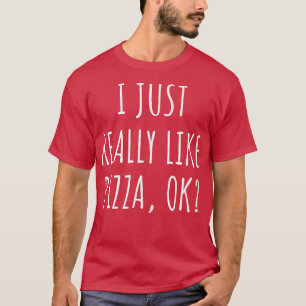 T-shirt J'Aime Vraiment Pizza Ok 657 1036